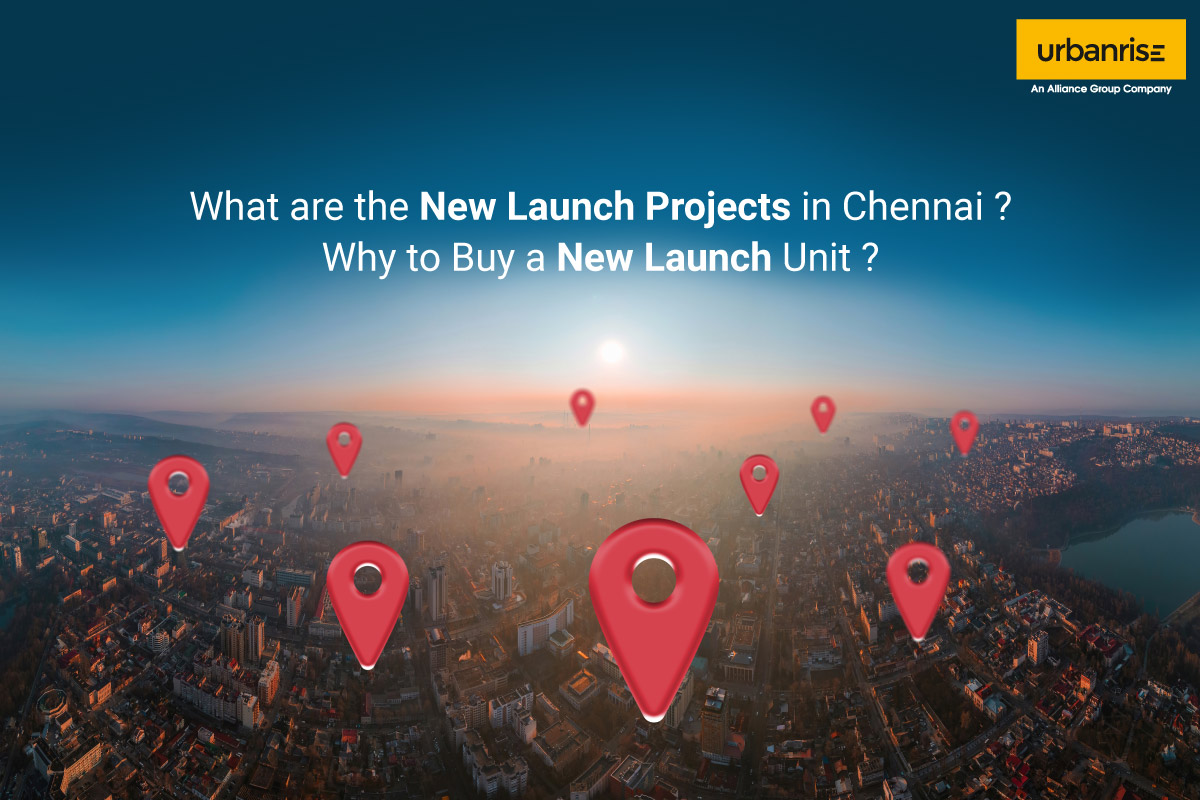 What are the New Launch Projects in Chennai?